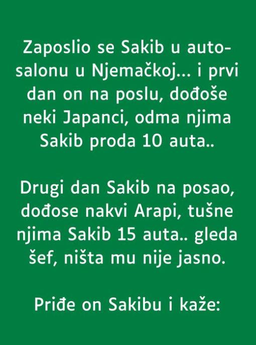 U Njemačkoj je Sakib nedavno postao član jednog auto salona