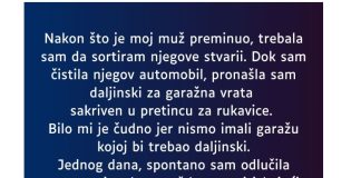 “Nakon što je moj muž preminuo…”