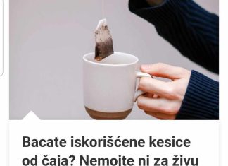 Bacate Iskorišćene Kesice Od Čaja? Evo kako ih možete ponovo iskoristiti