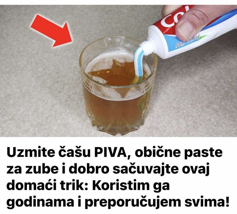 Uzmite čašu PIVA, obične paste za zube i dobro sačuvajte ovaj domaći trik: Koristim ga godinama i preporučujem svima!