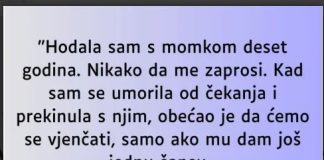 “Hodala sam s momkom deset godina…”