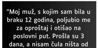 “Moj muž, s kojim sam bila u braku 12 godina…”
