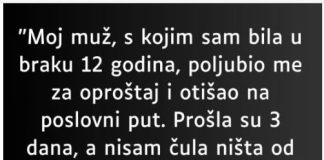 “Moj muž, s kojim sam bila u braku 12 godina…”