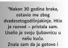 “Nakon 30 godina braka, ostavio me zbog dvadesetogodišnjakinje…”