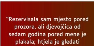 “Rezervisala sam mjesto pored prozora…”