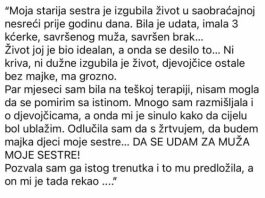 “Moja starija sestra je izgubila život u nesreći”