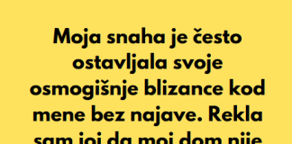 “Moja snaha često ostavlja blizance u mom domu bez ikakvog upozorenja…”