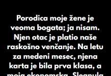 “Porodica moje žene je veoma bogata; ja nisam…”