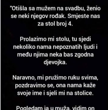„Otišla sam s mužem na svadbu, a ono što sam vidjela promijenilo je sve“