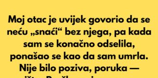 Moj otac je uvijek govorio da se neću „snaći“ bez njega, pa kada sam se konačno odselila. Moj otac je uvijek govorio da se neću „snaći“ bez njega, pa kada sam se konačno odselila. - featured image