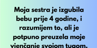 “Ne moze moja sestra da okrene moje vjencanje svojom pricom o pobocaju…” Otkrila sam sve njene tajne da bi me pustila…