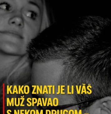 Kako znati je li vaš muž spavao s nekom drugom – obrati pažnju na ove stvari Kako znati je li vaš muž spavao s nekom drugom – obrati pažnju na ove stvari - featured image